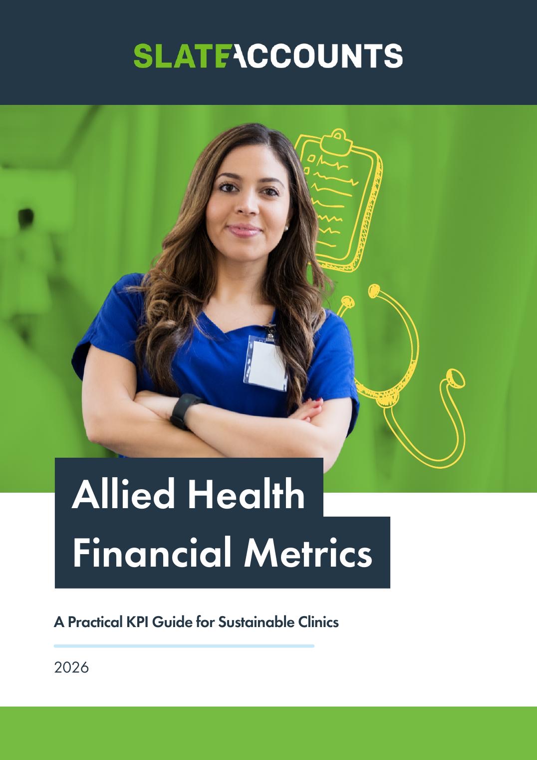 Cover of Allied Health Financial Metrics, a practical KPI guide for sustainable clinics, 2026
